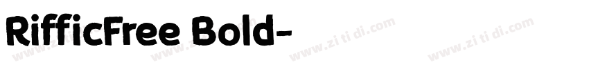 RifficFree Bold字体转换